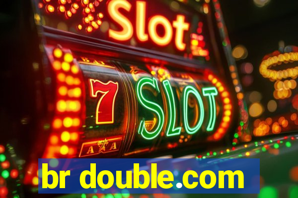 br double.com